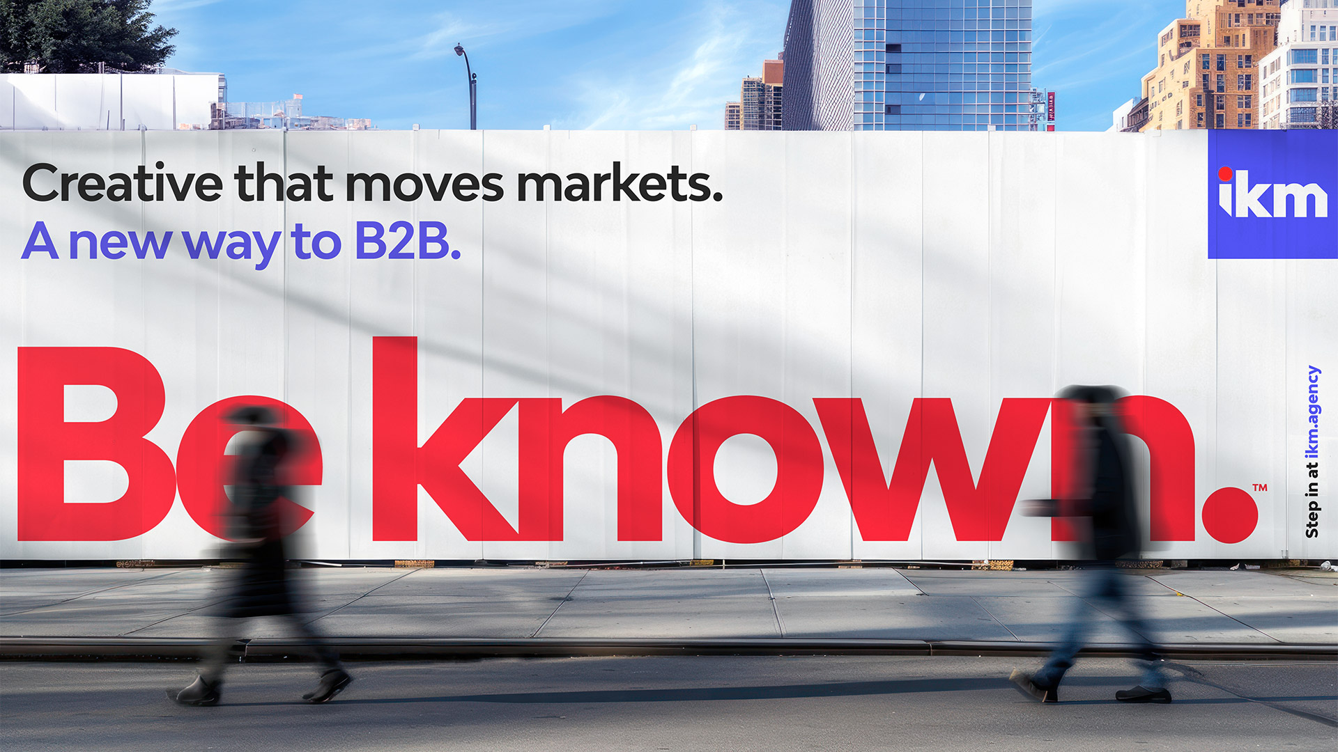IKM – Be known.
